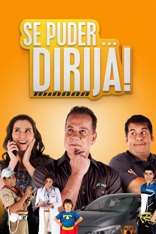 Se Puder... Dirija! official trailer poster