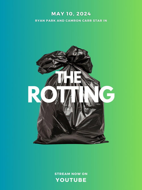 The Rotting official trailer poster