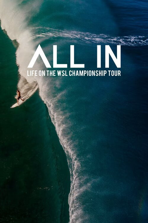 All In: Life on the WSL Championship Tour official trailer poster