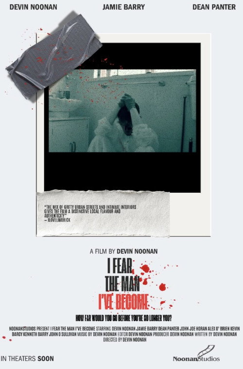 I Fear The Man I’ve Become official trailer poster