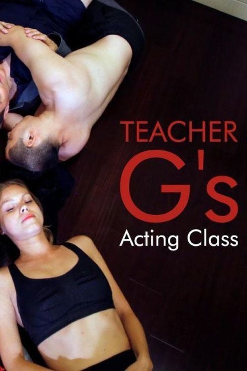 Teacher G's Acting Class official trailer poster