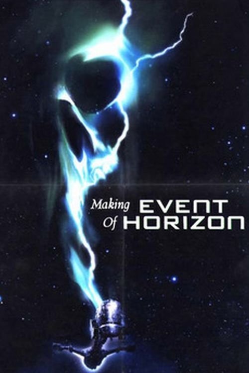 The Making of 'Event Horizon' official trailer poster