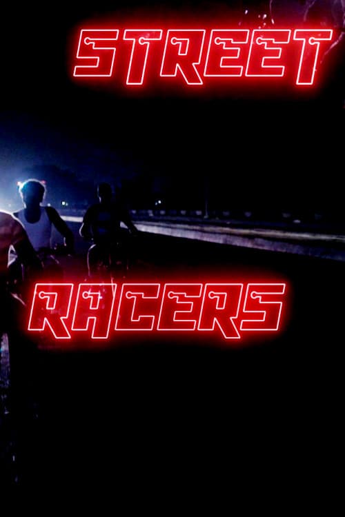 Street Racers official trailer poster