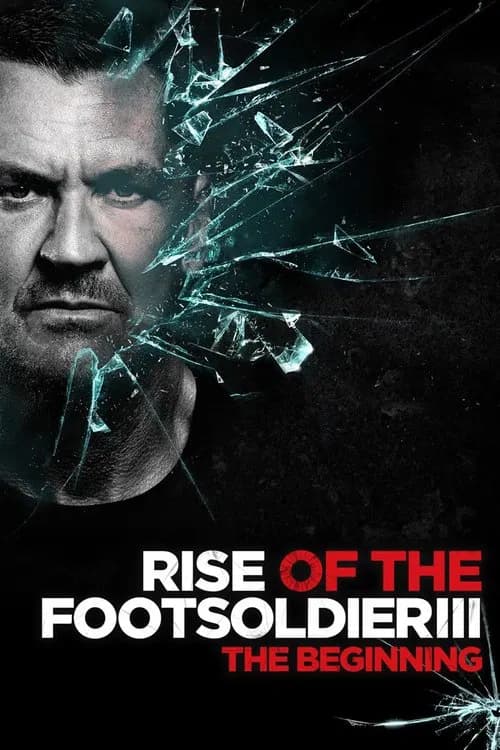 Rise of the Footsoldier 3 official trailer poster