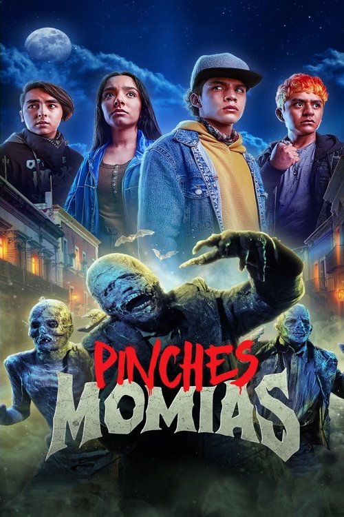 Pinches Momias official trailer poster