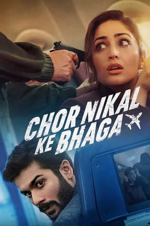 Chor Nikal Ke Bhaga official trailer poster