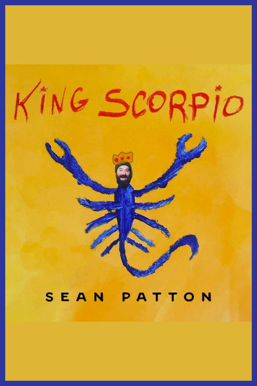 Sean Patton: King Scorpio official trailer poster