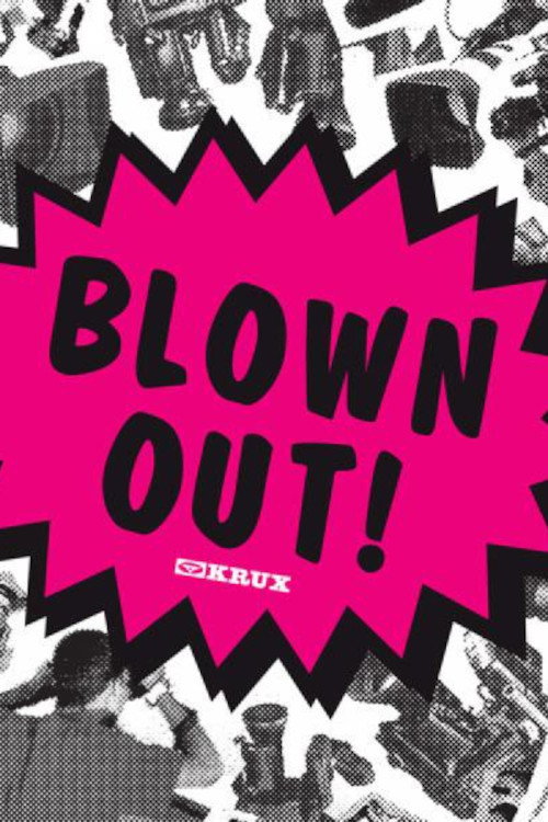 Krux - Blown Out official trailer poster