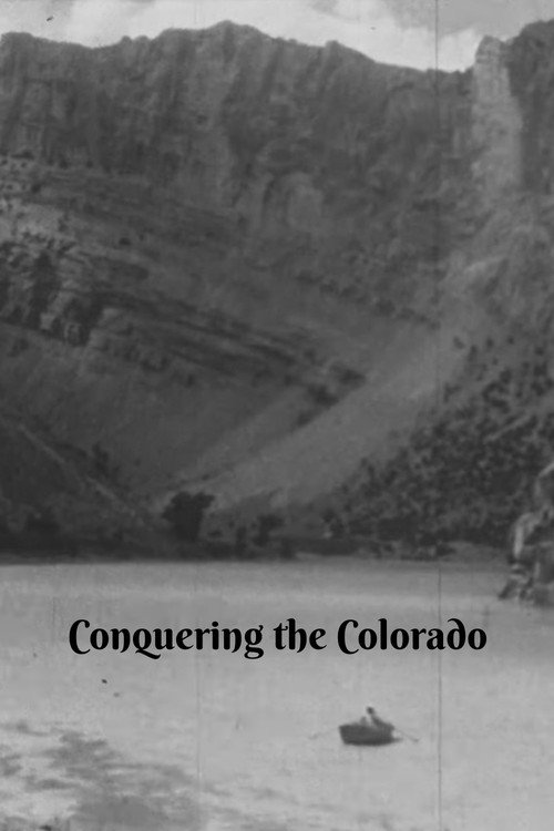 Conquering the Colorado official trailer poster