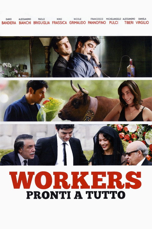 Workers - Pronti a tutto official trailer poster