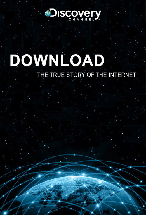 Download: The True Story of the Internet official trailer poster