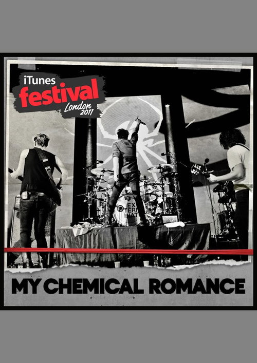 My Chemical Romance Live at the iTunes Festival London 2011 official trailer poster