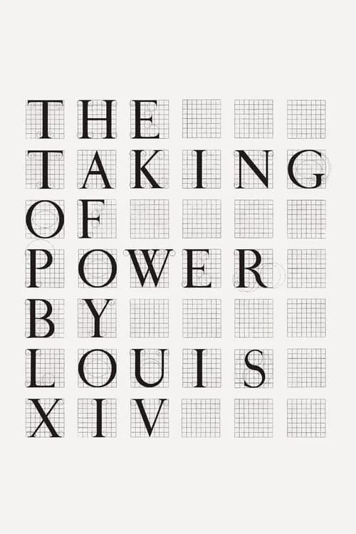 The Taking of Power by Louis XIV official trailer poster