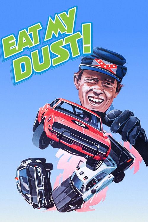 Eat My Dust official trailer poster
