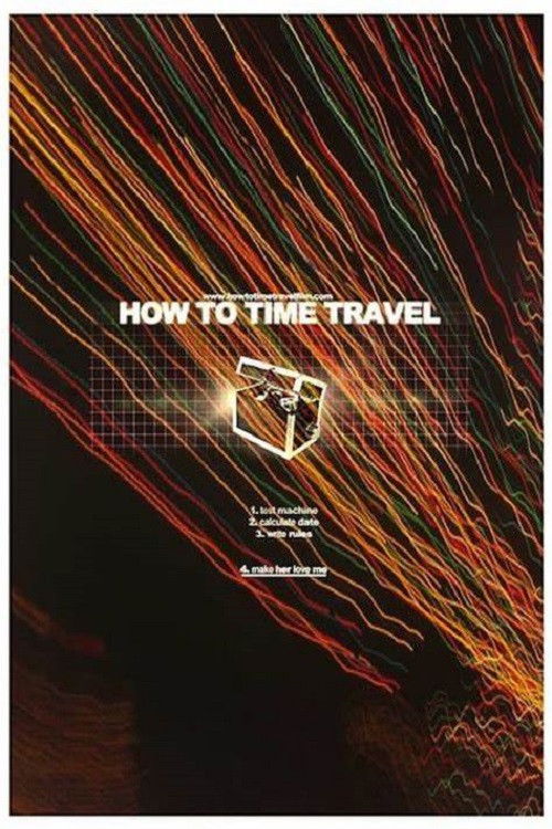 How to Time Travel official trailer poster