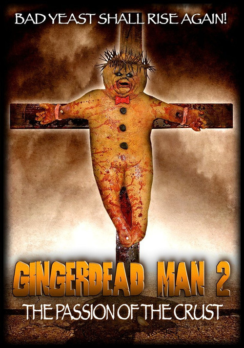 Gingerdead Man 2: The Passion of the Crust official trailer poster
