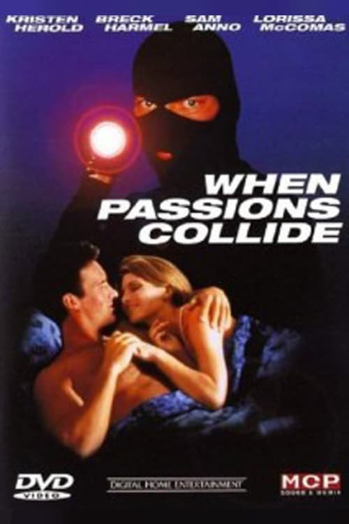 When Passions Collide official trailer poster
