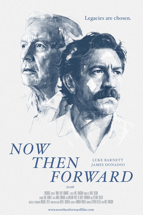 Now Then Forward official trailer poster