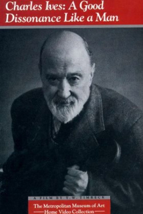 Charles Ives: A Good Dissonance Like a Man official trailer poster