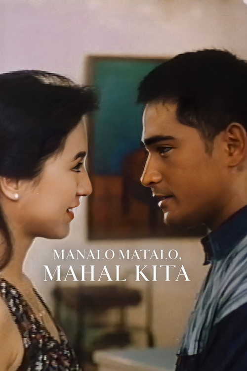 Manalo, Matalo, Mahal Kita official trailer poster