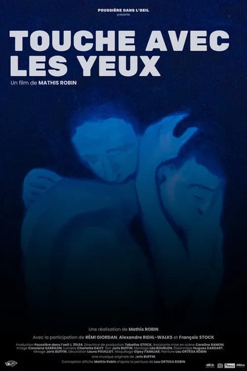 Touche avec les yeux official trailer poster