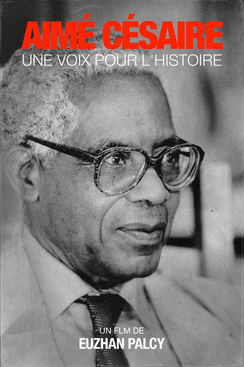 Aimé Césaire: A Voice for History official trailer poster