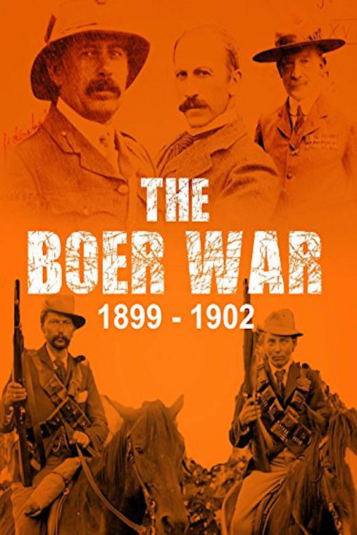 The Boer War: 1899-1902 official trailer poster