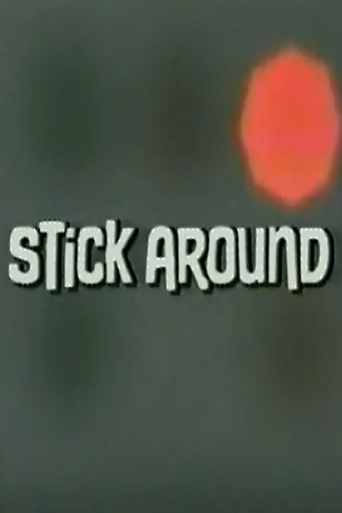 Stick Around official trailer poster