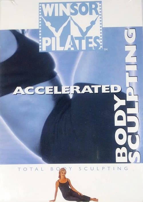 Windsor Pilates: Accelerated Body Sculpting official trailer poster