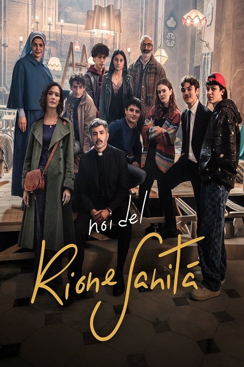 Noi del Rione Sanità official trailer poster