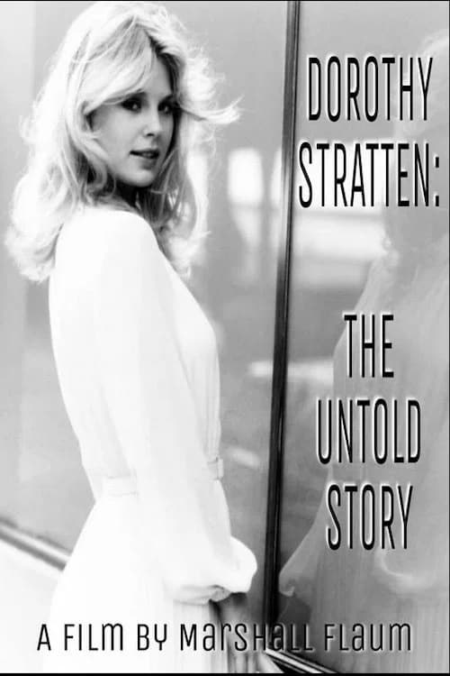 Dorothy Stratten: The Untold Story official trailer poster