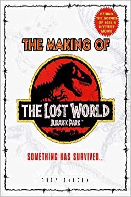 The Making of 'The Lost World' official trailer poster