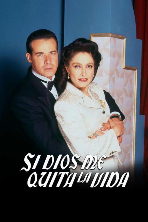 Si Dios Me Quita La Vida official trailer poster