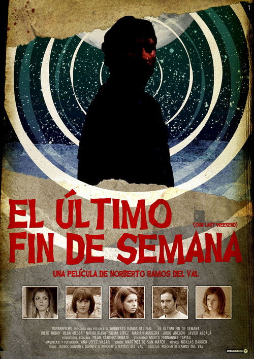 Our Last Weekend official trailer poster