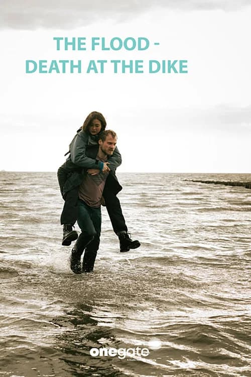 The Flood - Death on the Dike official trailer poster