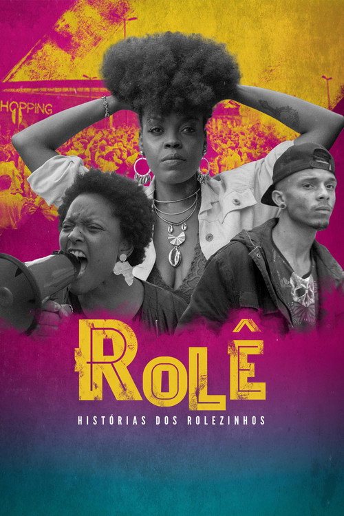 Rolê - Stories of Brazilian Protests in Malls official trailer poster