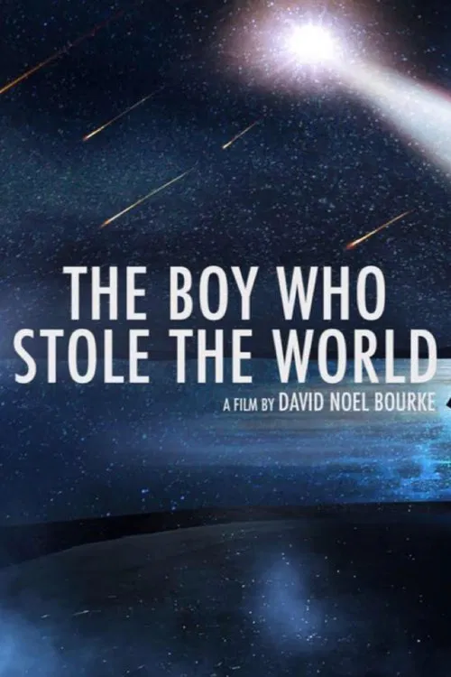 The Boy Who Stole the World official trailer poster