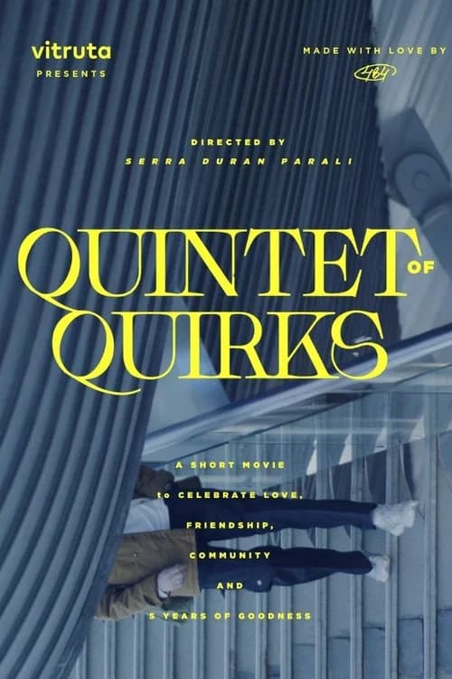 Quintet of Quirks official trailer poster