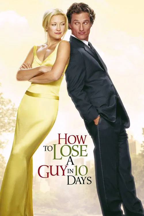 How to Lose a Guy in 10 Days official trailer poster