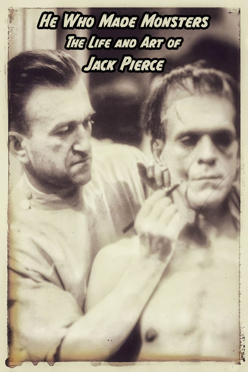 He Who Made Monsters: The Life and Art of Jack Pierce official trailer poster