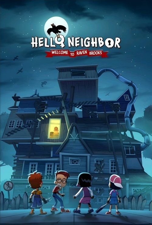 Hello Neighbor: Welcome to Raven Brooks official trailer poster