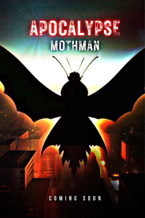 Apocalypse Mothman official trailer poster