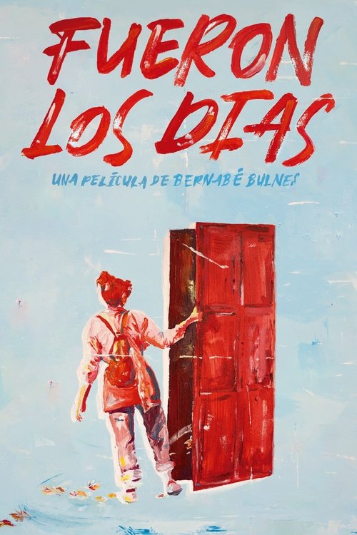 Fueron los días official trailer poster