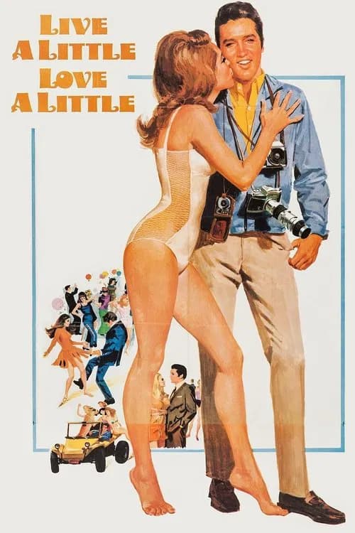 Live a Little, Love a Little official trailer poster