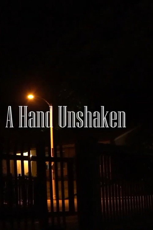 A Hand Unshaken official trailer poster
