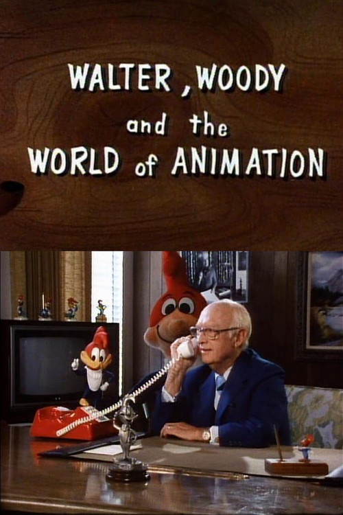 Walter, Woody and the World of Animation official trailer poster