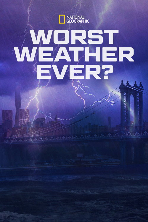 Worst Weather Ever? official trailer poster