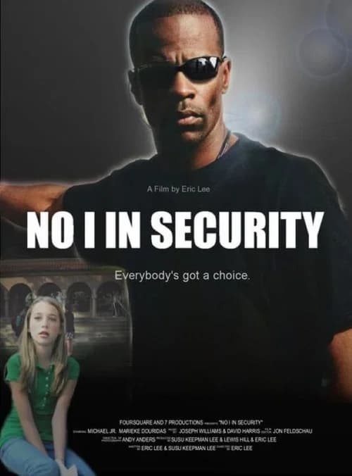 No I in Security official trailer poster