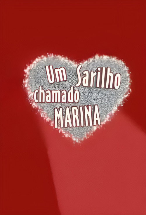 Um Sarilho Chamado Marina official trailer poster
