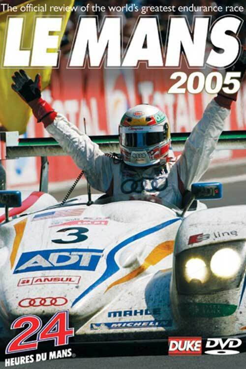 24 Hours of Le Mans Review 2005 official trailer poster
